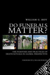 Do Funerals Matter? libro in lingua di Hoy William G.