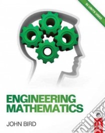 Engineering Mathematics libro in lingua di Bird John