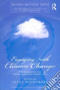 Engaging With Climate Change libro in lingua di Weintrobe Sally (EDT)