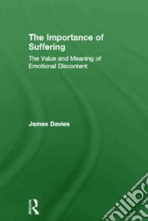 The Importance of Suffering libro in lingua di Davies James