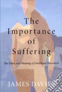 The Importance of Suffering libro in lingua di Davies James