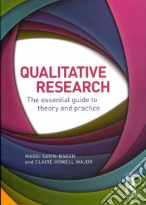 Qualitative Research libro in lingua di Savin-baden Maqqi, Major Claire Howell