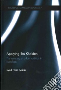 Applying Ibn Khaldun libro in lingua di Alatas Syed Farid