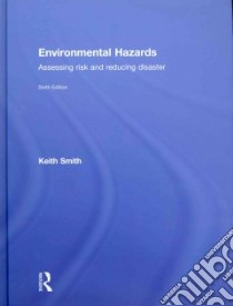 Environmental Hazards libro in lingua di Smith Keith