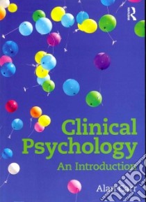 Clinical Psychology libro in lingua di Carr Alan