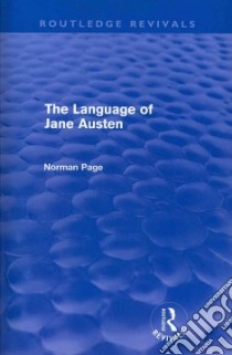 The Language of Jane Austen libro in lingua di Page Norman