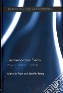 Commemorative Events libro in lingua di Frost Warwick, Laing Jennifer
