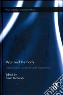 War and the Body libro in lingua di Mcsorley Kevin (EDT)