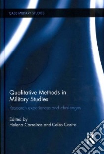 Qualitative Methods in Military Studies libro in lingua di Carreiras Helena (EDT), Castro Celso (EDT)