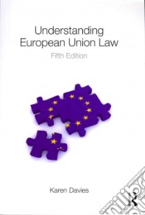 Understanding European Union Law libro in lingua di Davies Karen