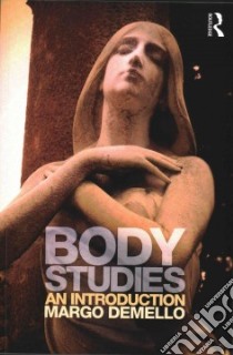 Body Studies libro in lingua di Demello Margo