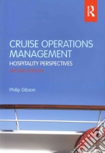 Cruise Operations Management libro in lingua di Gibson Philip
