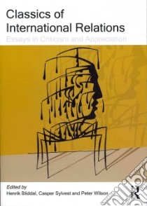 Classics of International Relations libro in lingua di Bliddal Henrik (EDT), Sylvest Casper (EDT), Wilson Peter (EDT)