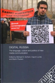 Digital Russia libro in lingua di Gorham Michael S. (EDT), Lunde Ingunn (EDT), Paulsen Martin (EDT)