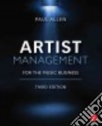 Artist Management for the Music Business libro in lingua di Allen Paul