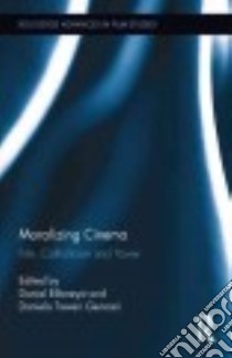 Moralizing Cinema libro in lingua di Biltereyst Daniel (EDT), Gennari Daniela Treveri (EDT)