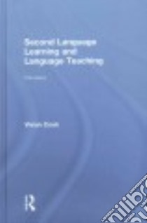 Second Language Learning and Language Teaching libro in lingua di Cook Vivian