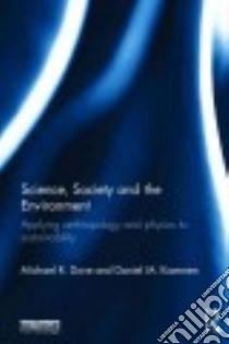 Science, Society and the Environment libro in lingua di Dove Michael R., Kammen Daniel M.