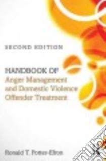 Handbook of Anger Management and Domestic Violence Offender Treatment libro in lingua di Potter-Efron Ronald T.