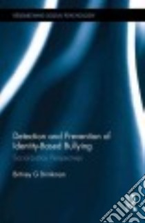 Detection and Prevention of Identity-Based Bullying libro in lingua di Brinkman Britney G.