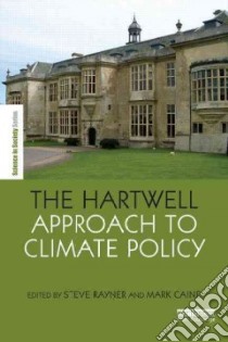 The Hartwell Approach to Climate Policy libro in lingua di Rayner Steve (EDT), Caine Mark (EDT)