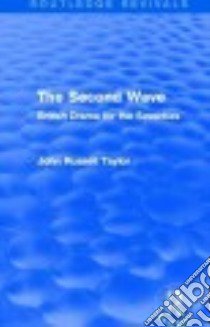 The Second Wave libro in lingua di Taylor John Russell