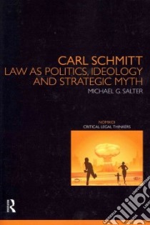 Carl Schmitt libro in lingua di Salter Michael G.