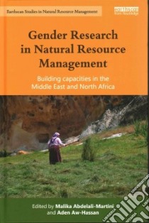 Gender Research in Natural Resource Management libro in lingua di Abdelali-martini Malika (EDT), Aw-hassan Aden (EDT)