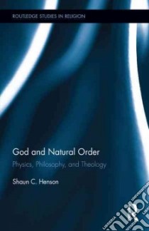 God and Natural Order libro in lingua di Henson Shaun C.