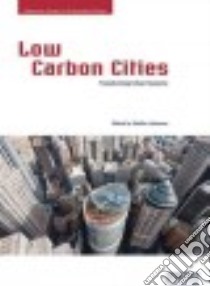 Low Carbon Cities libro in lingua di Lehmann Steffen (EDT)