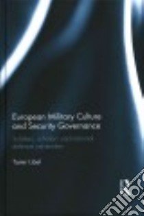 European Military Culture and Security Governance libro in lingua di Libel Tamir
