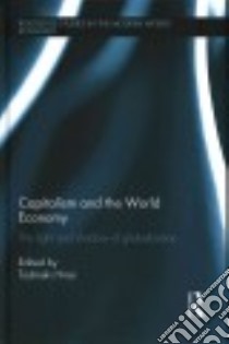Capitalism and the World Economy libro in lingua di Hirai Toshiaki (EDT)