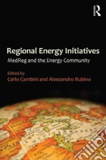 Regional Energy Initiatives libro in lingua di Cambini Carlo (EDT), Rubino Alessandro (EDT)