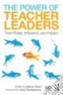 The Power of Teacher Leaders libro in lingua di Bond Nathan (EDT), Hargreaves Andy (FRW)