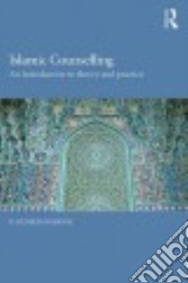 Islamic Counselling libro in lingua di Rassool G. Hussein
