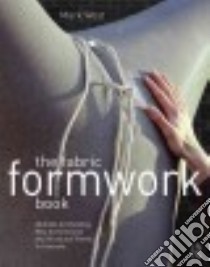 The Fabric Formwork Book libro in lingua di West Mark