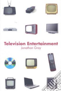 Television Entertainment libro in lingua di Gray Jonathan