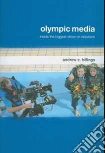 Olympic Media libro in lingua di Billings Andrew C.
