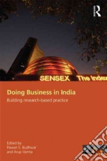 Doing Business in India libro in lingua di Budhwar Pawan S. (EDT), Varma Arup (EDT)