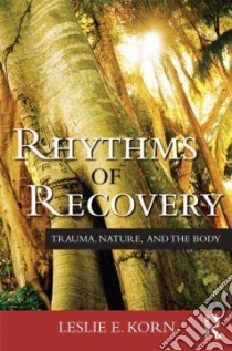 Rhythms of Recovery libro in lingua di Korn Leslie E.