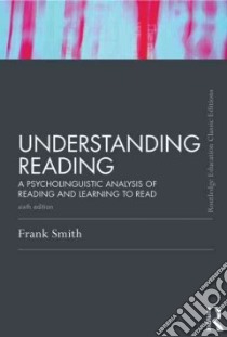 Understanding Reading libro in lingua di Smith Frank