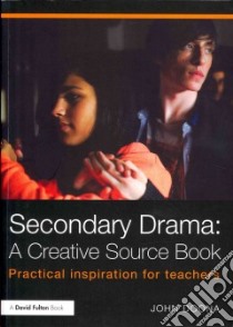 Secondary Drama libro in lingua di Doona John