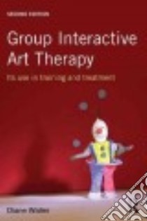 Group Interactive Art Therapy libro in lingua di Waller Diane