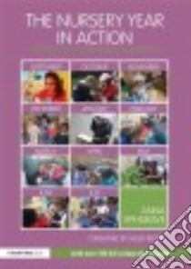 The Nursery Year in Action libro in lingua di Ephgrave Anna