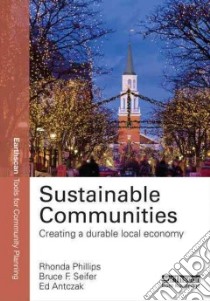 Sustainable Communities libro in lingua di Phillips Rhonda, Seifer Bruce, Antczak Ed, Sanders Bernie (FRW)