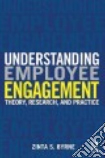 Understanding Employee Engagement libro in lingua di Byrne Zinta S.