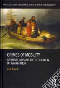 Crimes of Mobility libro in lingua di Aliverti Ana