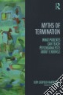 Myths of Termination libro in lingua di Kantrowitz Judy Leopold