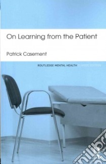 On Learning from the Patient libro in lingua di Casement Patrick