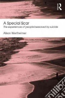 A Special Scar libro in lingua di Wertheimer Alison